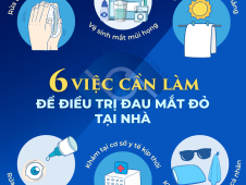 6 VIỆC CẦN LÀM ĐỂ ĐIỀU TRỊ ĐAU MẮT ĐỎ TẠI NHÀ