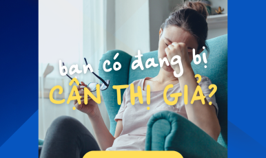 BẠN CÓ ĐANG BỊ CẬN THỊ GIẢ?