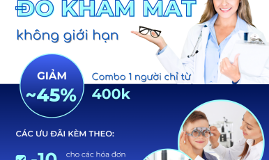 [COMBO ĐO-KHÁM MẮT 1 NĂM] CHĂM SÓC MẮT TRỌN VẸN - TRỌN 365 NGÀY MẮT SÁNG KHỎE😎