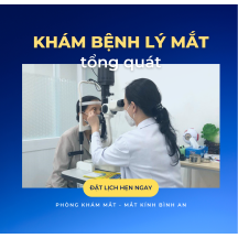 KHÁM BỆNH LÝ MẮT TỔNG QUÁT