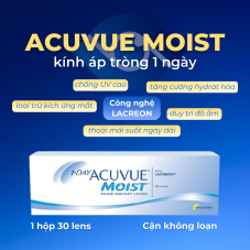 [LENS HỘP 1 NGÀY] ACUVUE MOIST KHÔNG LOẠN