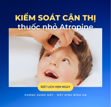 COMBO TÁI KHÁM ATROPINE 3 NĂM ĐỊNH KÌ