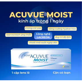 [LENS LẺ 1 NGÀY] ACUVUE MOIST CÓ LOẠN